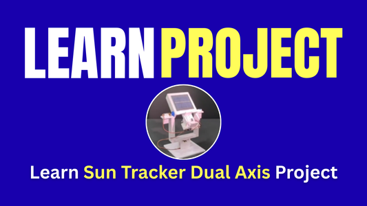 Learn the Sun Tracker Dual Axis Working Project Under 25 Minutes - Less than ₹20