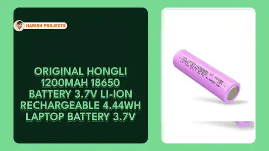 Original Hongli 1200mAh 18650 Battery 3.7V Li-ion Rechargeable 4.44Wh Laptop Battery 3.7V by@Outfy